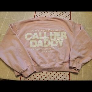 Cropped Call Her Daddy Sweatshirt